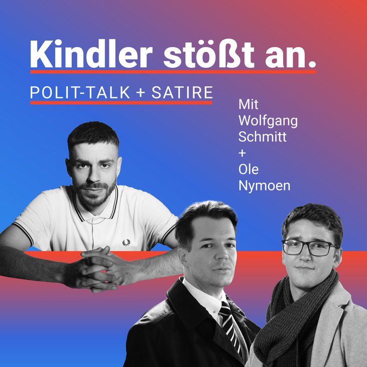 Kindler stößt an. Polit-Talk und Satire.