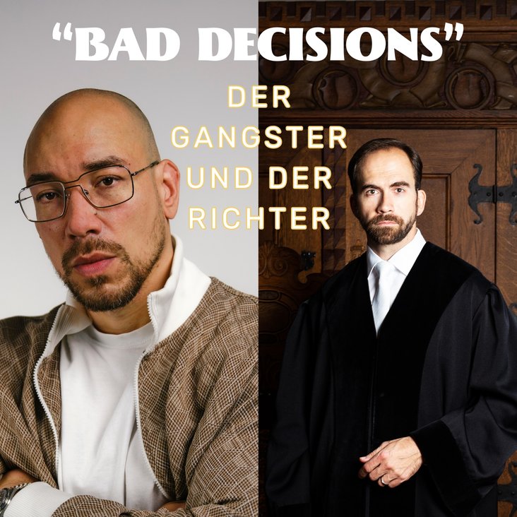 Zwei Fotos von Maximilian Pollux und Thorsten Schleif. Darauf steht: Bad Decisions: Der Gangster und der Richter.